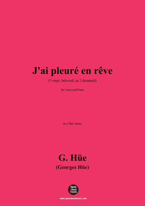G. Hüe-J'ai pleuré en rêve