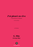 G. Hüe-J'ai pleuré en rêve