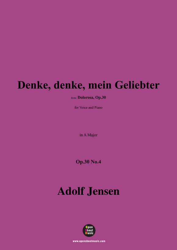 A. Jensen-Denke,denke,mein Geliebter,Op.30 No.4