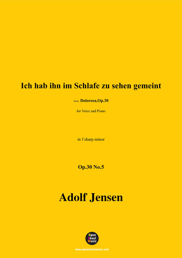 A. Jensen-Ich hab ihn im Schlafe zu sehen gemeint