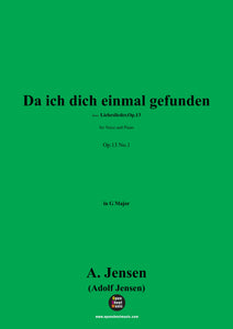 A. Jensen-Da ich dich einmal gefunden