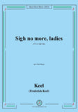 Keel-Sigh no more,ladies,in E flat Major