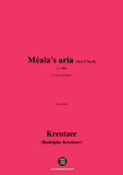 R. Kreutzer-Méala's aria(Act I No.4)