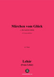 Lehár-Märchen vom Glück