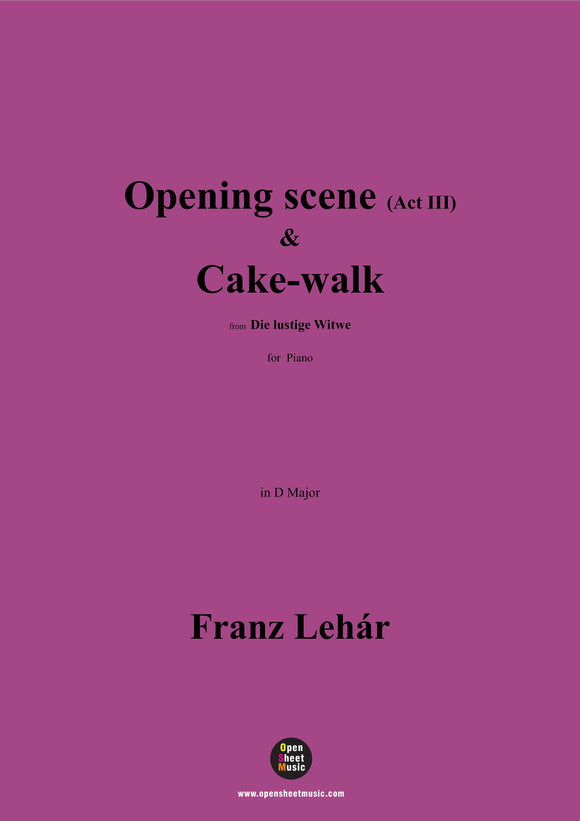 Lehár-Opening scene(Act III)...Cake-walk