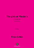 Lehár-The girls at Maxim's