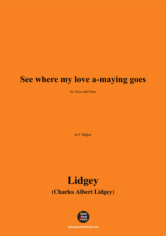 Lidgey-See where my love a-maying goes