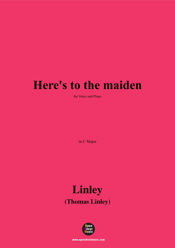 T. Linley-Here's to the maiden
