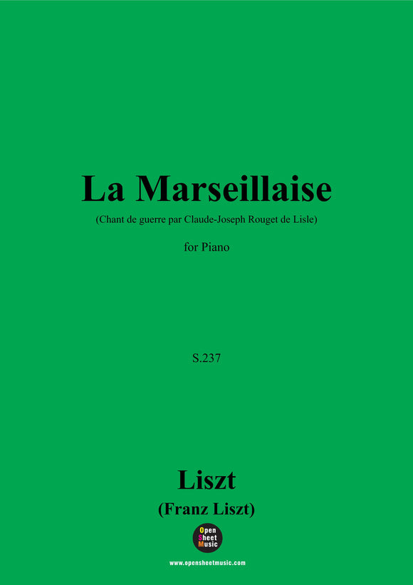 Liszt-La Marseillaise,S.237,for Piano