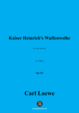 C. Loewe-Kaiser Heinrich's Waffenweihe