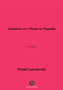 Lutosławski-Variations on a Theme by Paganini,for 2 Pianos