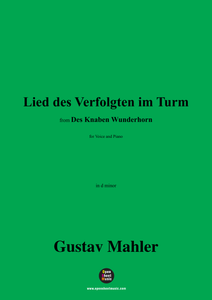 G. Mahler-Lied des Verfolgten im Turm