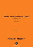 G. Mahler-Blicke mir nicht in die Lieder