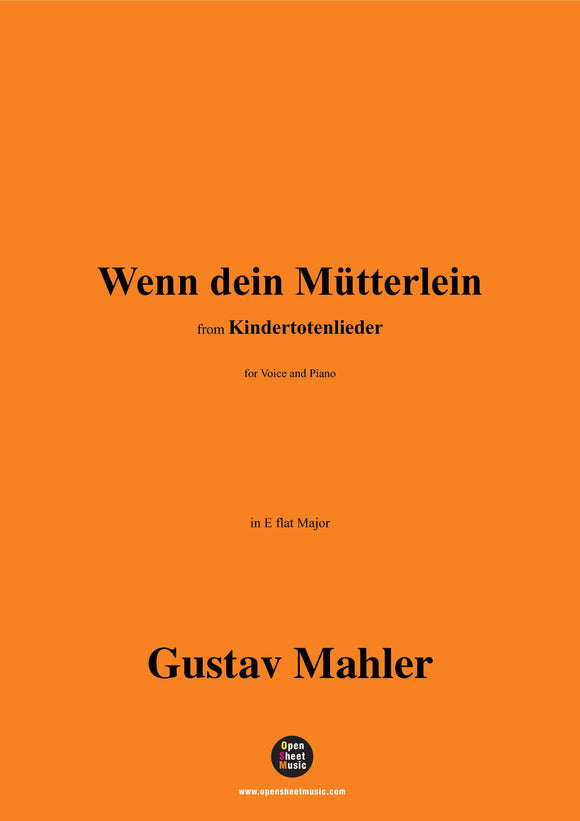 G. Mahler-Wenn dein Mutterlein