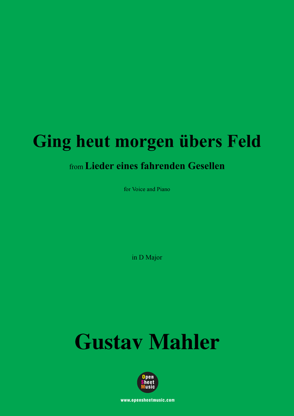 G. Mahler-Ging heut' morgen uber's Feld