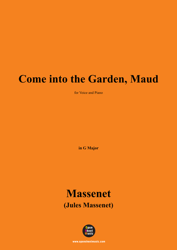 Massenet-Come into the Garden,Maud