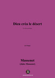 Massenet-Dieu créa le désert