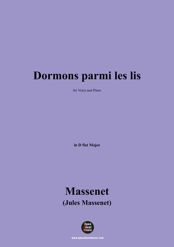 Massenet-Dormons parmi les lis