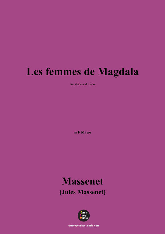 Massenet-Les femmes de Magdala