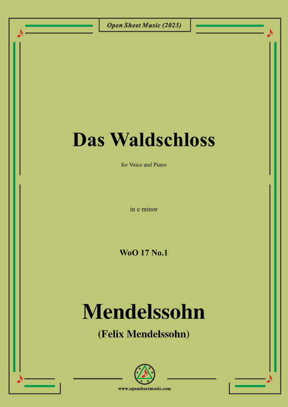 Mendelssohn-Das Waldschloss,WoO 17 No.1