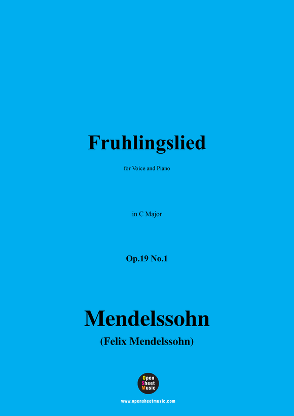 F. Mendelssohn-Fruhlingslied,Op.19 No.1