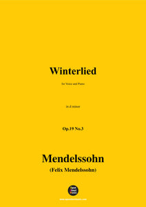 F. Mendelssohn-Winterlied,Op.19 No.3