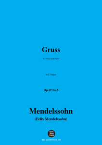 F. Mendelssohn-Gruss,Op.19 No.5
