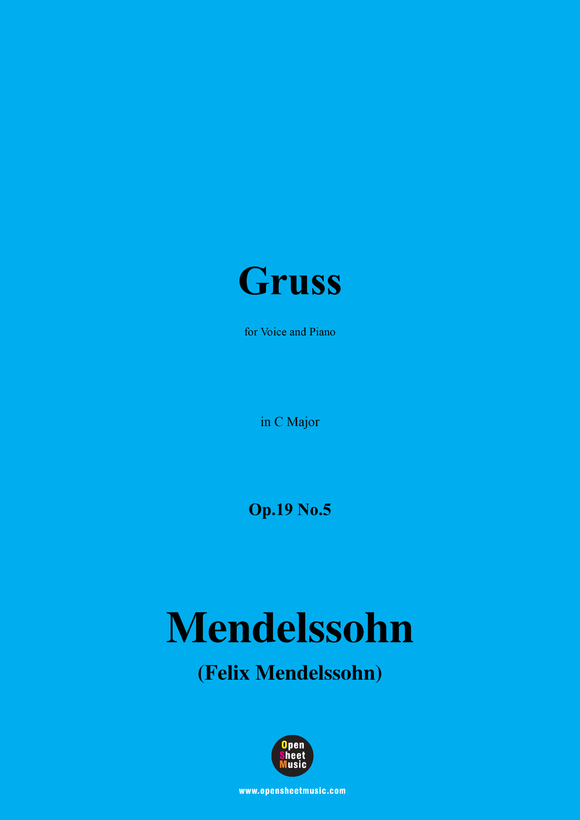 F. Mendelssohn-Gruss,Op.19 No.5