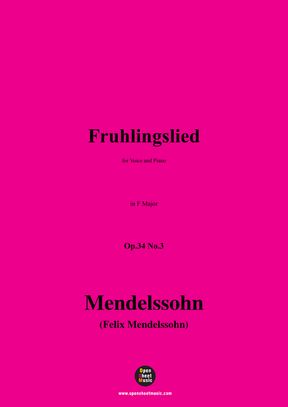 F. Mendelssohn-Fruhlingslied,Op.34 No.3