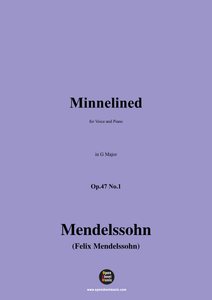 F. Mendelssohn-Minnelied,Op.47 No.1