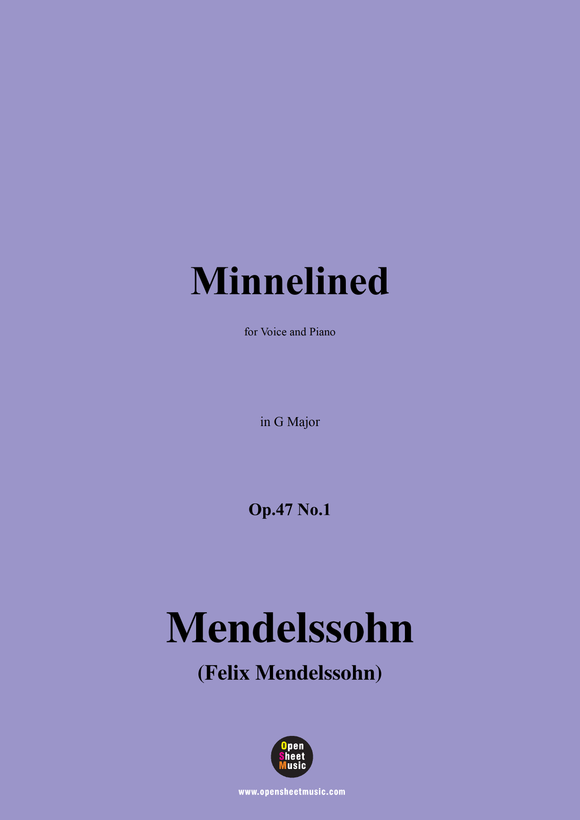 F. Mendelssohn-Minnelied,Op.47 No.1