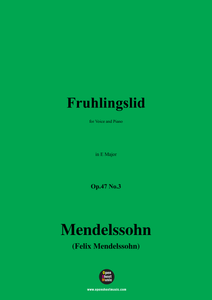 F. Mendelssohn-Fruhlingslid,Op.47 No.3