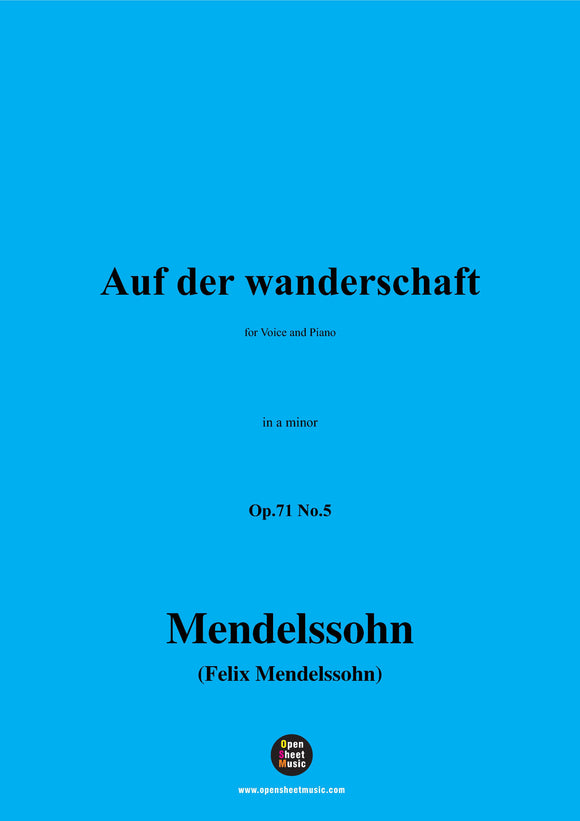 F. Mendelssohn-Auf der wanderschaft,Op.71 No.5