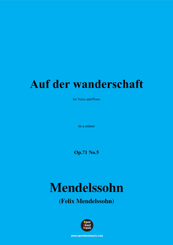 F. Mendelssohn-Auf der wanderschaft,Op.71 No.5