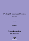 F. Mendelssohn-Da lieg'ich unter den Bäumen,Op.84 No.1