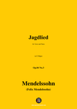 F. Mendelssohn-Jagdlied,Op.84 No.3