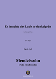 F. Mendelssohn-Es lauschte das Laub so dunkelgrün,Op.86 No.1