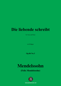 F. Mendelssohn-Die liebende schreibt,Op.86 No.3