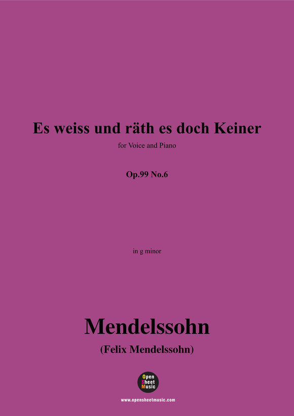 F. Mendelssohn-Die Stille(Es weiss und rath es doch Keiner)
