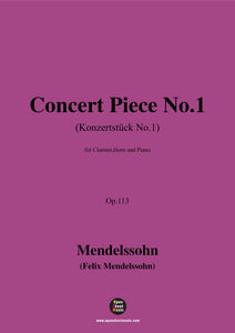 F. Mendelssohn-Concert Piece No.1,Op.113,for Clarinet,Horn and Piano