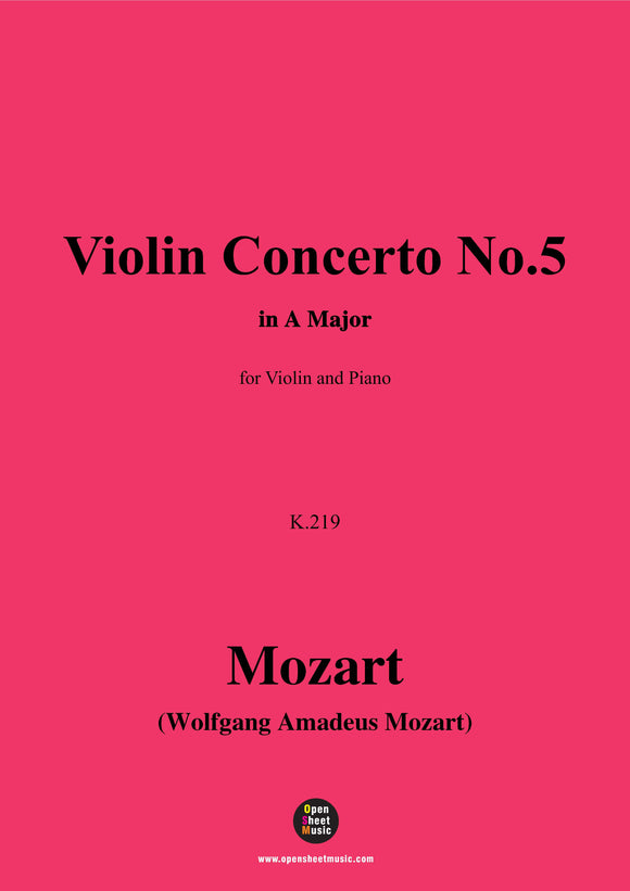 W. A. Mozart-Violin Concerto No.5,K.219,for Violin and Piano
