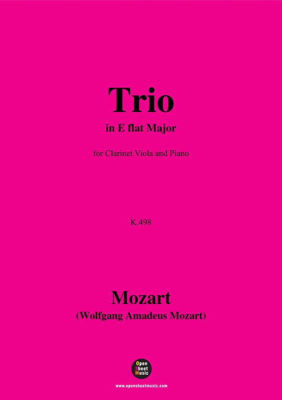 W. A. Mozart-Trio in E flat Major,K.498