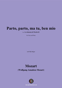 W. A. Mozart-Parto,parto,ma tu,ben mio