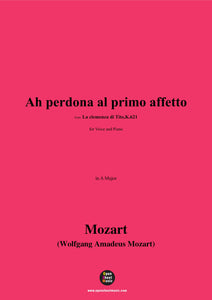 W. A. Mozart-Ah perdona al primo affetto
