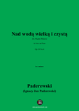 Paderewski-Nad wodą wielką i czystą