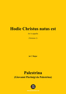 Palestrina-Hodie Christus natus est(Versions 1),in C Major,for A cappella