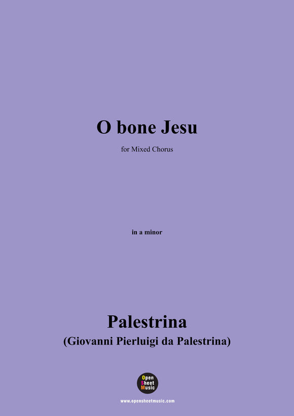 Palestrina-O bone Jesu,in a minor,for Mixed Chorus