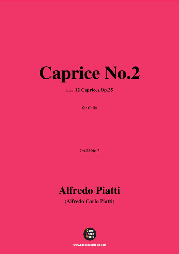 Alfredo Piatti-Caprice No.2,Op.25 No.2