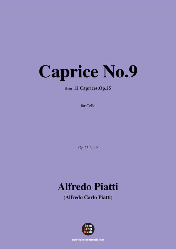 Alfredo Piatti-Caprice No.9,Op.25 No.9,from '12 Caprices,Op.25',for Solo Cello