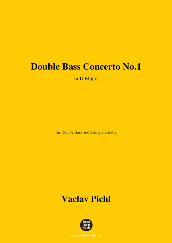 Pichl-Double Bass Concerto No.1,for Double Bass and String Orchestra